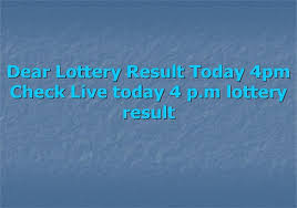 This is the second lottery game which played at 4 pm every day. Dear Lottery Result Today 4pm Check Live Today 4 P M Lottery Result