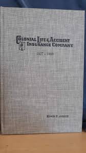 8,044 likes · 49 talking about this · 1,735 were here. Colonial Life Accident Insurance Company 1937 1960 Edwin F Averyt Amazon Com Books