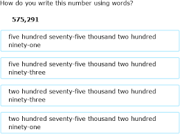 As a general rule of thumb, always write the number as you hear it. Ixl Writing Numbers Up To One Million In Words Convert Digits To Words 4th Grade Math