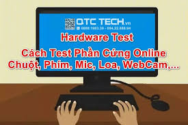 Test Phần Cứng Online - QTC TECH