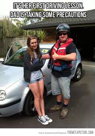 First Driving Lesson Dad Humor Funny Dad Memes Dad Jokes