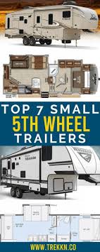 Maybe you would like to learn more about one of these? Top 7 Small 5th Wheel Trailers For Your Rv Adventures Trekkn Rving Camping Hiking