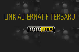 Link Alternatif Terbaru Totojitu Alamat Altenatif Link Altenatif Terbaru Link Situs