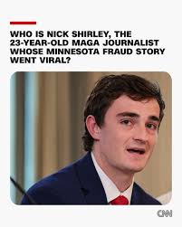 One week ago, 23-year-old Nick Shirley was relatively unknown in the public  sphere. But in recent days, he has gained hundreds of thousands of  followers and millions of views, amplified by Elon
