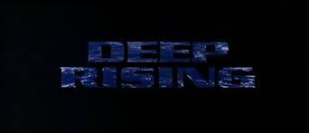 Horror Movie Review: Deep Rising (1998) - GAMES, BRRRAAAINS & A  HEAD-BANGING LIFE
