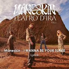 Ab i wanna set you free. Maneskin I Wanna Be Your Slave Lyrics Translate Institution Cevirce