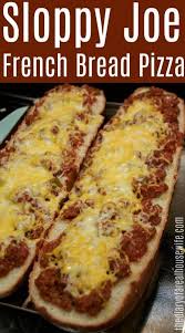Sloppy Joe French Bread Pizza The Perfect Simple Dinner Recipe With Ground Beef That The Family Will Love Diner Recipes Diy Dinner Recipes French Bread Pizza