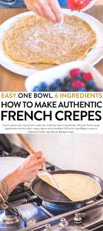 Authentic Crepe Crepes French Recipe Sweet Sweetashoney French Crepe Recipe Sweet Crepe Recipe Cr Sweet Crepes Recipe Sweet Crepes French Crepe Recipe