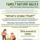 Family Nature Walk: What’s Under That? event image