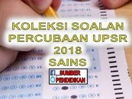 Soalan percubaan upsr 2018, 2019, 2020 + skema jawapan. Koleksi Soalan Percubaan Upsr 2018 Sains Sumber Games