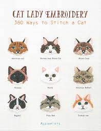 1 x color symbols pdf file 1 x black symbols pdf file. Cat Lady Embroidery 380 Ways To Stitch A Cat Applemints Amazon De Bucher