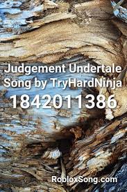 Judgement Undertale Song By Tryhardninja Roblox Id Roblox Music Codes Star Wars Song Roblox Songs