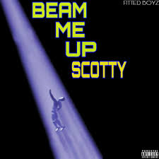 Though it has become irrevocably associated with the series and films, the exact phrase. Bpm And Key For Beam Me Up Scotty By Fitted Boy L A Tempo For Beam Me Up Scotty Songbpm Com