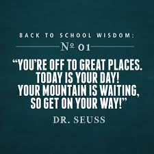 Maybe we're meant to do things that scare us so we can build greatness in ourselves. Cpco On Twitter Quote Of The Day You Re Off To Great Places Today Is Your Day Your Mountain Is Waiting So Get On Your Way Dr Seuss Qotd Edu Https T Co Uskt8i5cep