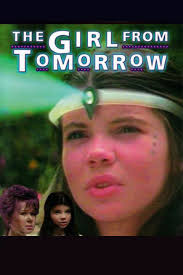Watch The Girl from Tomorrow (1991) TV Series Free Online