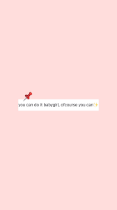 This is one of his best. 1152x2048 You Can Do It Babygirl Of Course You Can Quoting Pinterest Wallpaper Quotes Inspirational Quotes Reminder Quotes
