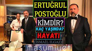 Explore tweets of ertuğrul postoğlu @epostoglu on twitter. Who Is Masumiyet Innocence Ismail Ilgaz Who Is Ertugrul Postoglu How Old Is She Starring Serials