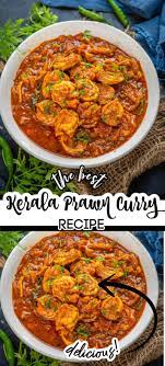 Kerala Prawns Curry Recipe Curry Recipes Prawn Curry Indian Prawn Recipes