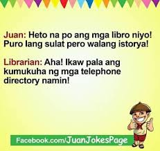Compilation of the best pinoy jokes tagalog, tagalog love quotes, tagalog jokes, sms text, pinoy quotes, text quotes, pinoy jokes tagalog, green jokes, humor jokes, tagalog funny quotes, pinoy jokes 2014, erap jokes, funny pinoy joke, pinoy text jokes, pinoy joke, jokes pinoy, most funniest jokes, pinoyjokes and filipino joke and newest jokes. Juan Tagalog Jokes Facebook