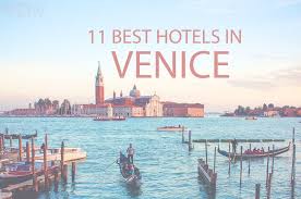 This district feels homey and cozy. 11 Best Hotels In Venice Italy Wow Travel