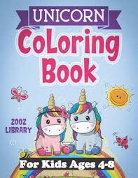 ✔ 60 colorable pictures of unicorns, horses and little ponies. Unicorn Coloring Book For Kids Ages 4 8 A Beautiful Fun Collection Of More Than 60 Images Coloring For Kids Us Edition Library Zooz 9798651222155 Amazon Com Books