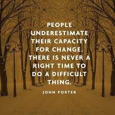 Quotes To Kick Start Real Change Words Quotable Quotes Quotations