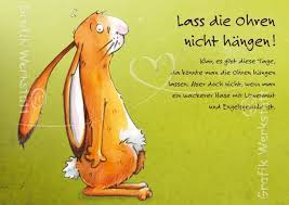 Kopf Hoch Es Geht Weiter Aufmunternde Spruche Wunsche Zur Genesung Gute Besserung Spruche