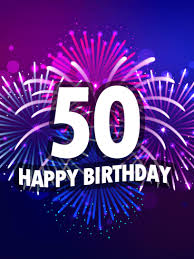 Meaningful Funny 50th Birthday Quotes For Men Purple Happy 50th Birthday Fireworks Card Happy 50th Birthday Wishes Happy 50th Birthday 50th Birthday Wishes