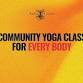 Saturday Community Yoga Class for Every Body event image