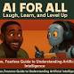 AI for All: Laugh, Learn, and Level Up event in Killeen, TX
