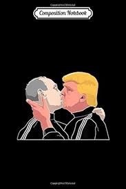 Composition Notebook: Trump Kissing ...