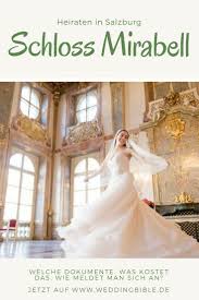 Heiraten Im Schloss Mirabell Unter Den Schonsten Standesamtern Osterreichs Ist Naturlich Auch Das Schloss Mirabell In Salzburg Standesamtlic Heiraten Im Schloss Standesamtliche Hochzeit Und Heiraten