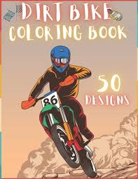 All rights belong to their respective owners. Dirt Bike Coloring Book 50 Creative And Unique Drawings With Quotes On Every Other Page To Color In Dirt Bike Coloring Book For Kids And Adu Paperback Copper Dog Books