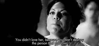 Discover and share you didnt love her quotes. You Didnt Love Her All Things Grey S Anatomy