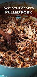 Easy Oven Cooked Pulled Pork Recipe Cooking Pulled Pork Oven Cooked Pulled Pork Oven Baked Pulled Pork