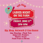 LADIES' NIGHT ON THE FARM!