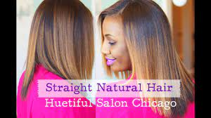 We offer top salon services, such as relaxers, hair straightening, hair coloring, press & curling, flat or chi iron, natural hair care, dreadlocks, weaves and. Straight Natural Hair At Huetiful Salon Chicago Youtube