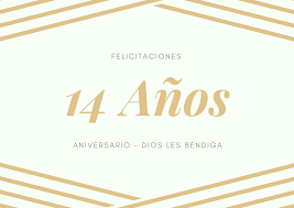 Frases para aniversario de bodas oro. Felicitaciones De Aniversario De Bodas 14 Anos Boda De Marfil Frasescumple