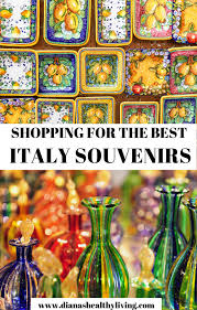 Bring Home The Best Souvenirs From Italy Souvenirs From Italy Italian Wine Italy