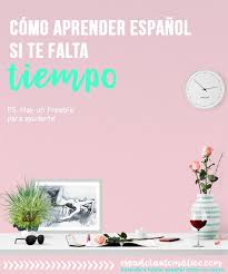 003 Como Aprender Espanol Si Te Falta Tiempo Plantilla Gratis Espanol Automatico Aprender Espanol Educacion Espanol Espanol