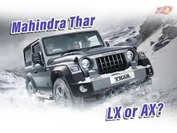 Mahindra Thar Lx Vs Ax