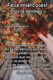 Feliz mièrcoles! Dios te... - Los sentimientos de mi alma | Facebook