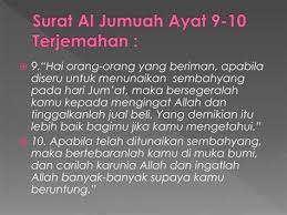 Apabila telah di seru untuk melaksanakan solat jum'at, maka segeralah kamu mengingat alloh dan tinggalkanlah jual beli. Surah Al Jumu Ah Ayat 10 Qs 62 10 Tafsir Alquran