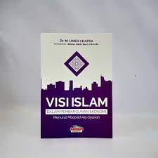 Mengalami kemajuan yang cukup pesat. Jual Buku Ekonomi Visi Islam Dalam Pembangunan Ekonominya Aqwam Kota Surakarta Andalusia Store Tokopedia