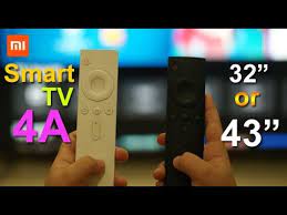 Xiaomi Mi Smart Tv 4a Which One To Buy 32 Inch Or 43 Inch Ir Remote Or The Mi Tv 4 Youtube
