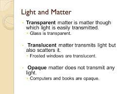 Light is at once both obvious and mysterious. Chapter 22 Properties Of Light Ppt Video Online Download