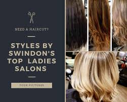 Locate the top rated haircut salons nearby here in hairsalonsnearme.me directory. Swindon S Best Ladies Hairdressers Your Pictures Swindon Advertiser