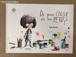 Maybe you would like to learn more about one of these? De Quin Color Es Un Peto Rocio Bonilla Algar Buy Books Of Fairy Tales At Todocoleccion 210602567