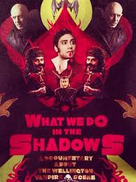 It was initially premiered at the sundance film festival on 19 january 2014, before later being released in new zealand on 19 june 2014. What We Do In The Shadows Movie Posters Movie Poster Art Moving Pictures
