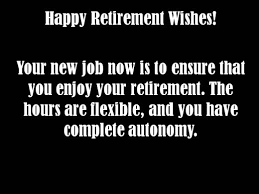 Retirement Messages Wishes Messages Sayings